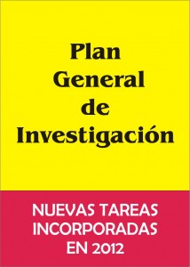 Plan General de Investigación. Nuevas tareas 2012