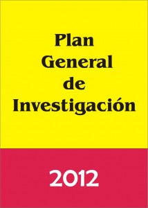 Trabajos Previstos. Plan General de Investigación 2012