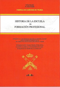 Historia de la Escuela de Formación Profesional de Trubia